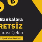 Binance TR , Ücretsiz Türk Lirası Çekim Kampanyası Uzattı !