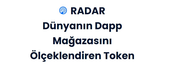 RADAR Coin Nedir ? DappRadar Coin Nedir , Nasıl Alınır ? radar coin toplam arz , kruucuları nereden alınır .