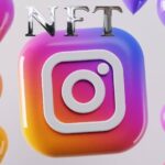 Instagram, Solana, Ethereum Flow ve Polygon gibi en iyi platformlardan takas edilemeyen belirteçleri (NFT'ler) entegre etmeyi planlıyor.