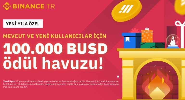 Binance TR Yeni Yıla Özel 100.000 BUSD Dağıtıyor!