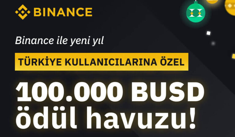 Binance Türk Kullanıcılarına Özel Etkinlik Başlattı! Ödül Havuzu 100.000 BUSD