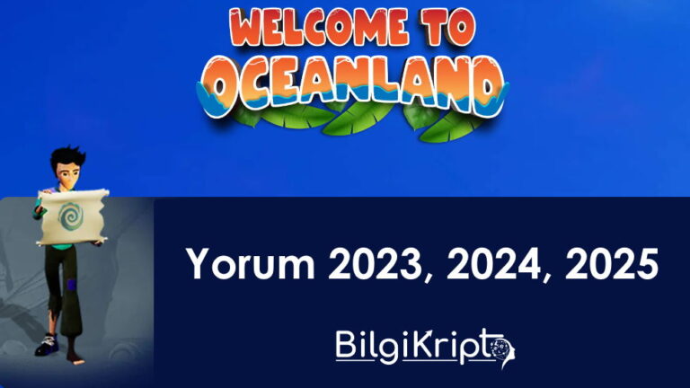 Oceanland (OLAND) Coin Yorum 2023, 2024, 2025