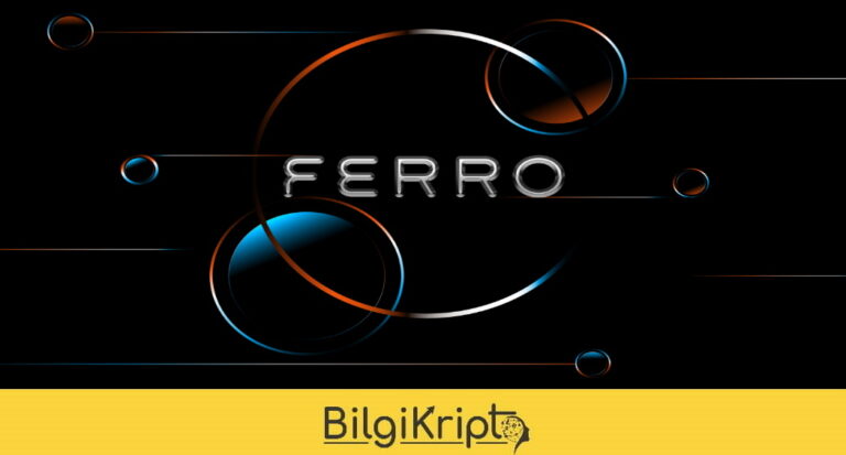 Ferro (Fer Coin) Nedir, Yorum ve Geleceği!