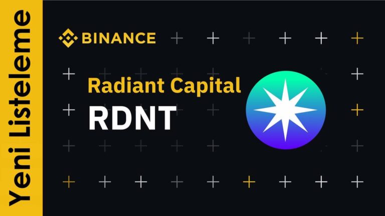Binance Radiant Capital’ı (RDNT) Listeleyecek!