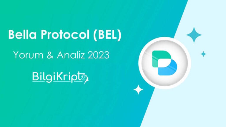 Bella Protocol (BEL) Coin Yorum, Fiyat Analizi 2023