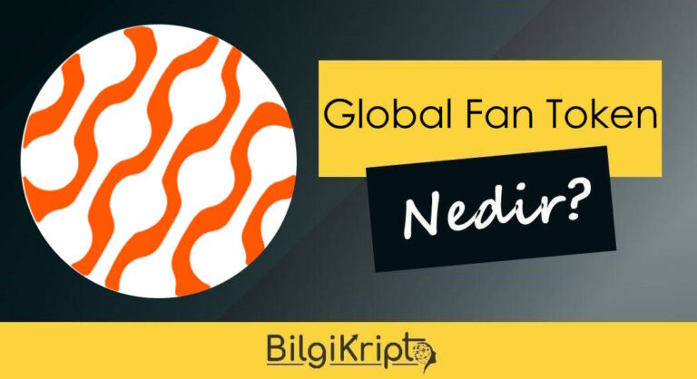 Global Fan Token (GLFT) Nedir, Nasıl Alınır?