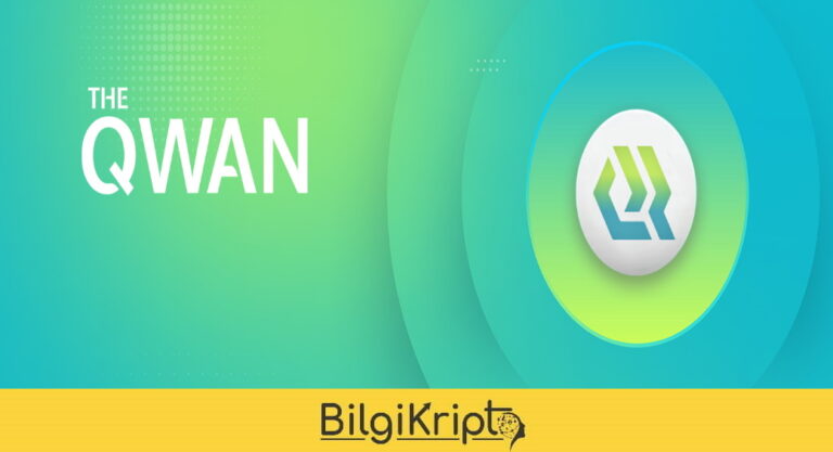 The QWAN Nedir? QWAN Coin Yorum, Geleceği!