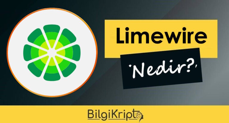 Limewire (LMWR) Coin Nedir, Nasıl Alınır?