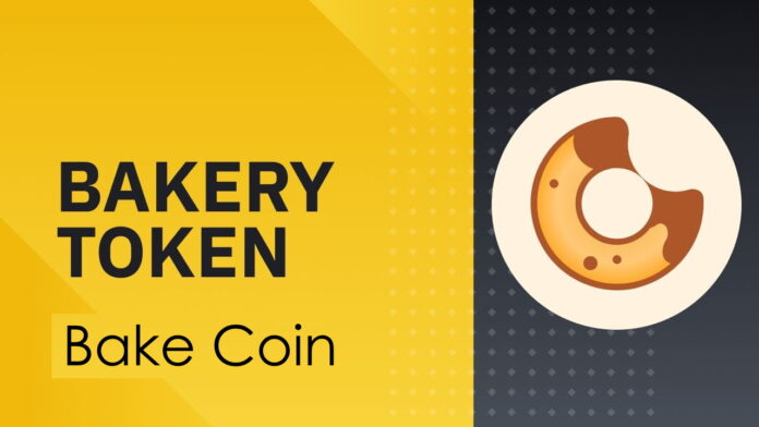 bakery token bake coin yorum geleceği fiyat tahminleri kripto para yorumları kurucusu dolaşan arzı