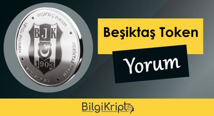 beşiktaş token bjk token yorum geleceği fiyat tahminleri geleceği, neden çıkıyor, neden düşüyor