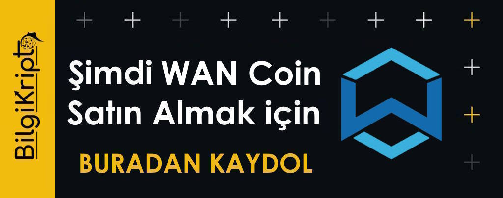 wan coin satın al, wan coin nereden alınır, nasıl alınır, wanusdt, how to buy wan coin