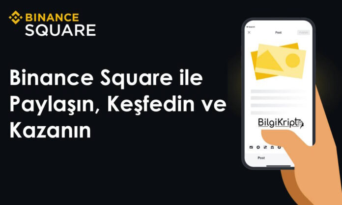 binance square nedir, ödül, kazanılır, hesap açma, bahşiş