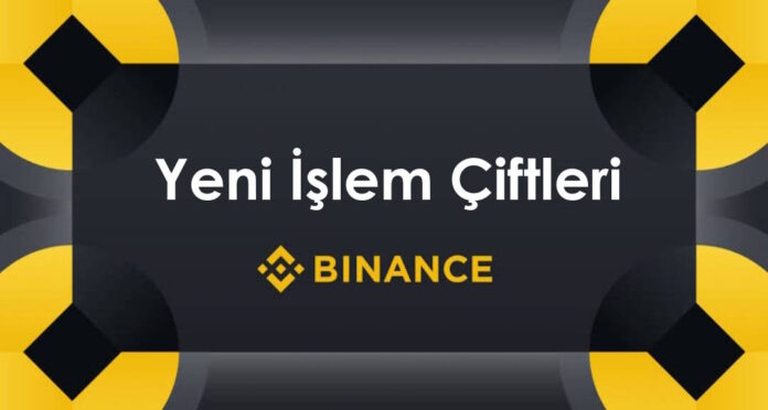 binance yeni işlem çiftleri listeleme, coin, kripto para, altcoin, yeni coinler