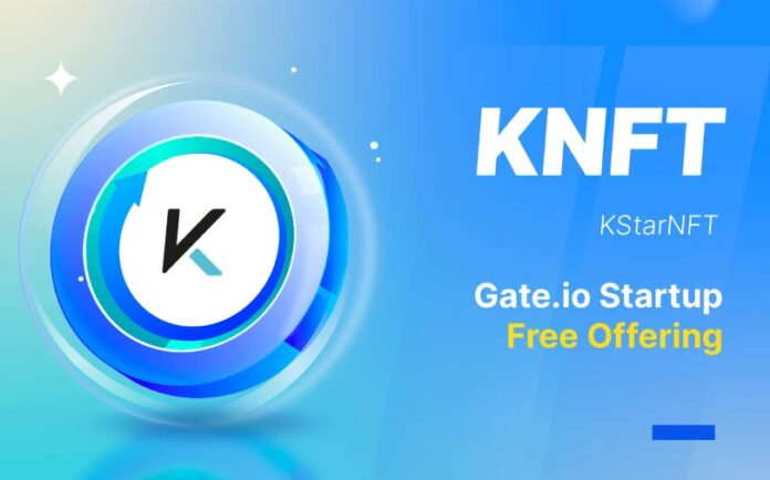 kstarnft (knft) coin token nedir, nasıl alınır, yorum geleceği, airdrop, startup, gateio new listing