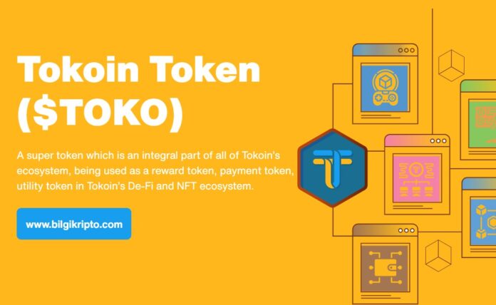 Tokoin (TOKO) Coin nedir, nasıl alınır, yorum, geleceği, fiyat tahminleri, teknik analiz, bugün ne olur