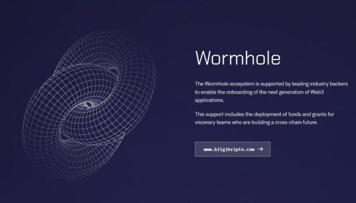 Wormhole (W) Coin nedir, nasıl alınır, nasıl çalışır, airdrop detayları, haberleri, hangi borsalarda listelenecek