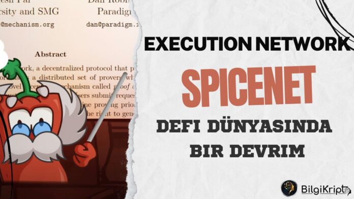 Spicenet Execution Network: DeFi Dünyasında Bir Devrim