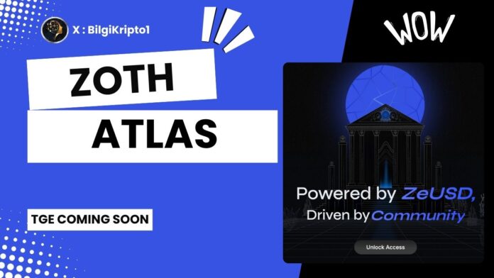 Zoth Atlas, RWAs, Gerçek Dünya Varlıkları, ZeUSD, DeFi, merkeziyetsiz finans, borç alma, likidite havuzları, getiri fırsatları, finansal özgürlük.
