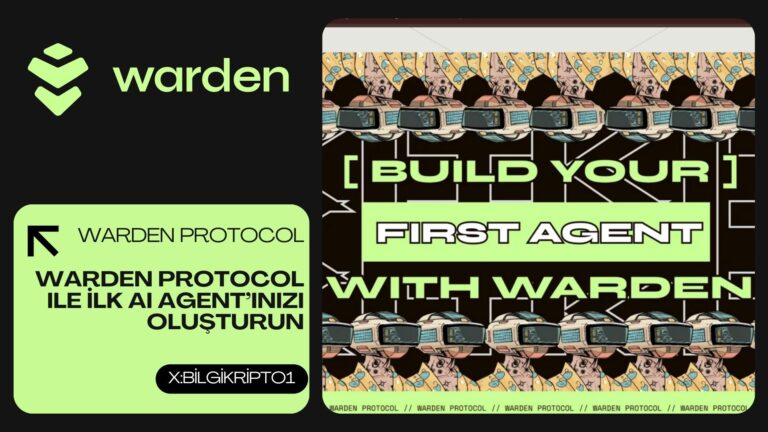 Warden Protocol ile İlk AI Agent’ınızı Oluşturun: Teknik Bir Bakış