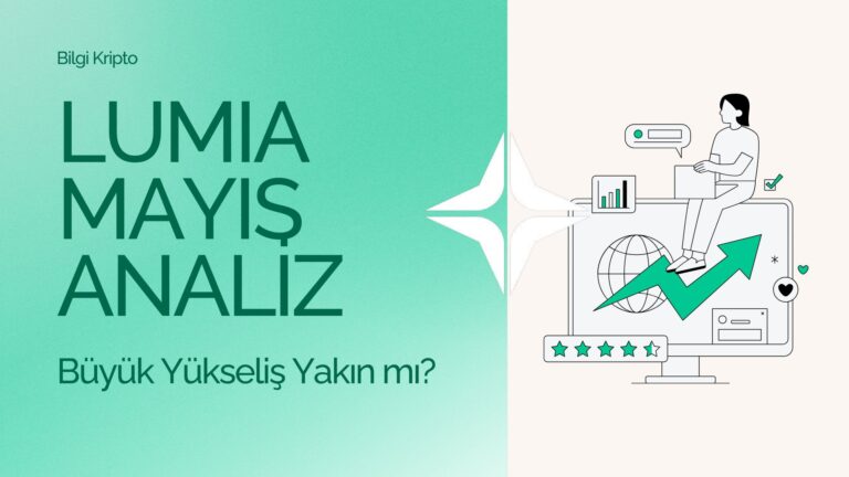 Mayıs Ayı Lumia Coin Analizi: Yükseliş Sinyalleri ve Yatırım Fırsatları