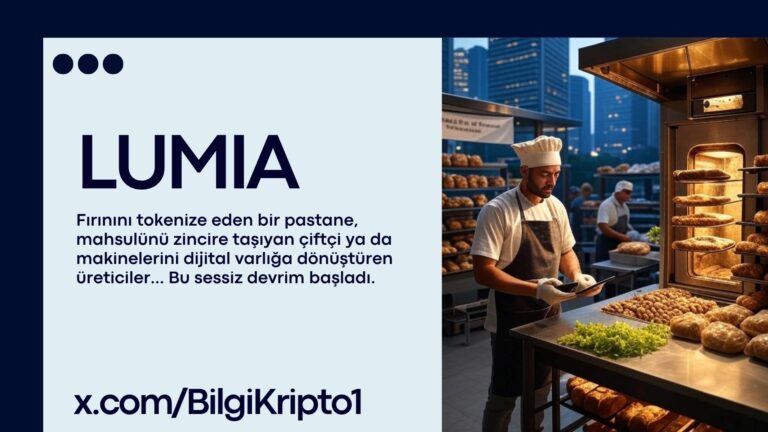 Lumia: Gerçek Varlıkların Blokzincirle Buluştuğu Yeni Dönem
