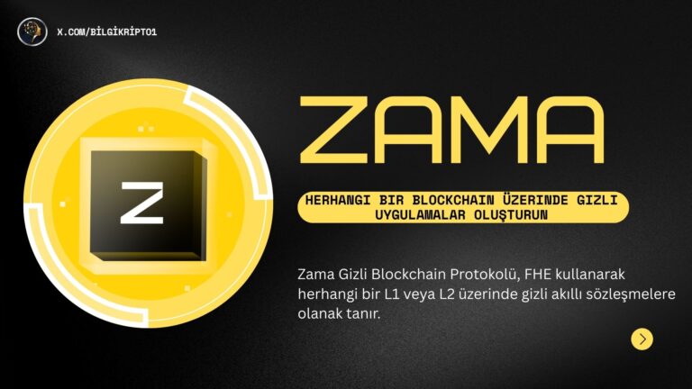 Zama Gizli Blockchain Protokolü: Merkeziyetsiz Dünyanın Gizlilik İhtiyacını Karşılıyor