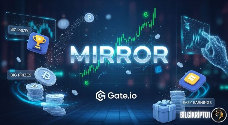 Mirror Gateio Borsası Kampanyaları Tüm Hızıyla Devam Ediyor