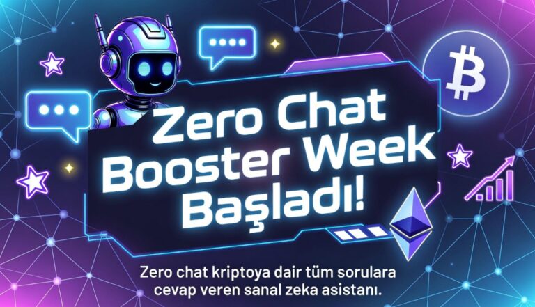 Zero Chat Booster Week Başladı: Yüksek Airdrop Fırsatı