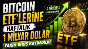Bitcoin ETF’lerine Haftalık 1 Milyar Dolar Yakın Giriş Kaydedildi