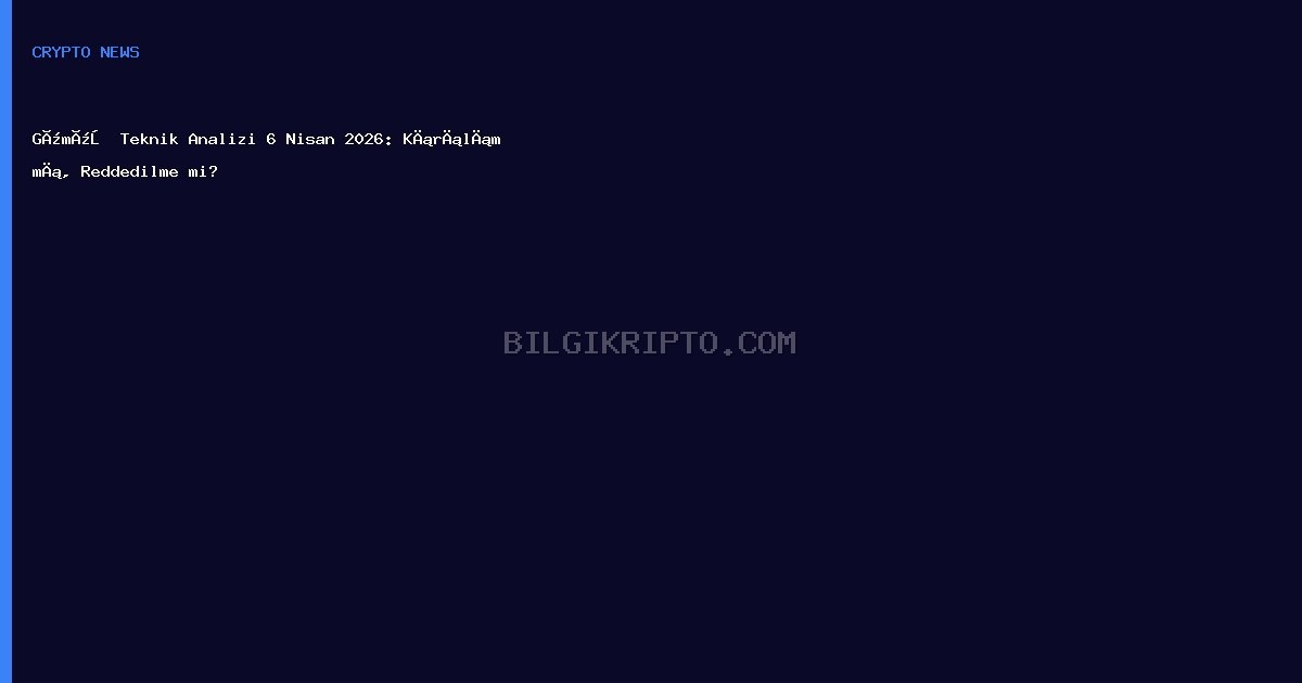 Gümüş Teknik Analizi 6 Nisan 2026: Kırılım mı, Reddedilme mi?