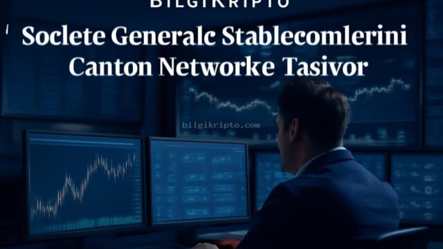 Societe Generale Stablecoinlerini Canton Network’e Taşıyor